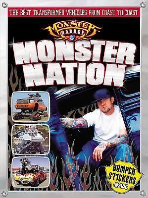 Monster Garage Ser.: Monster Nation : The Best Transformed Vehicles from…