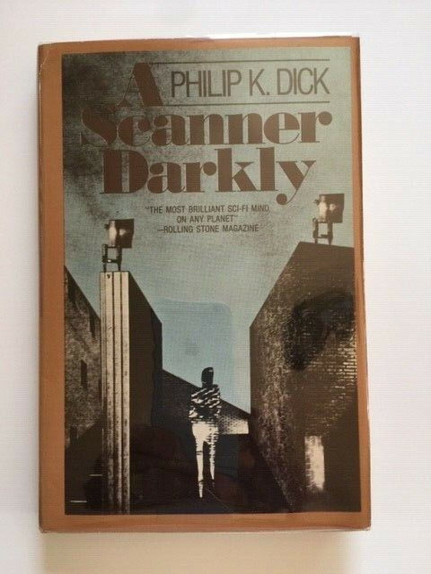 A SCANNER DARKLY – 1ST. ED. BY PHILIP K. DICK