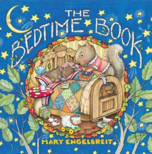 The Bedtime Book – Board book By Engelbreit, Mary – GOOD