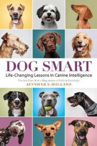 Jennifer S. Holland Dog Smart (Hardback)