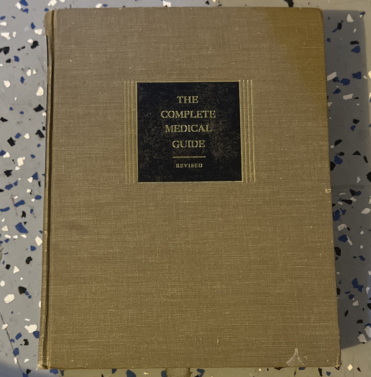 The Complete Medical Guide Revised Illustrated HC Benjamin F. Miller