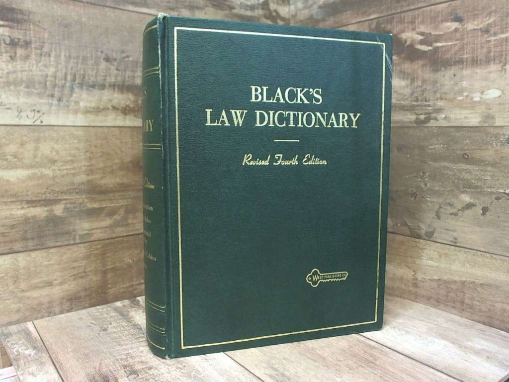Black’s Law Dictionary 1968 by Henry Campbell Black West Publishing Co.