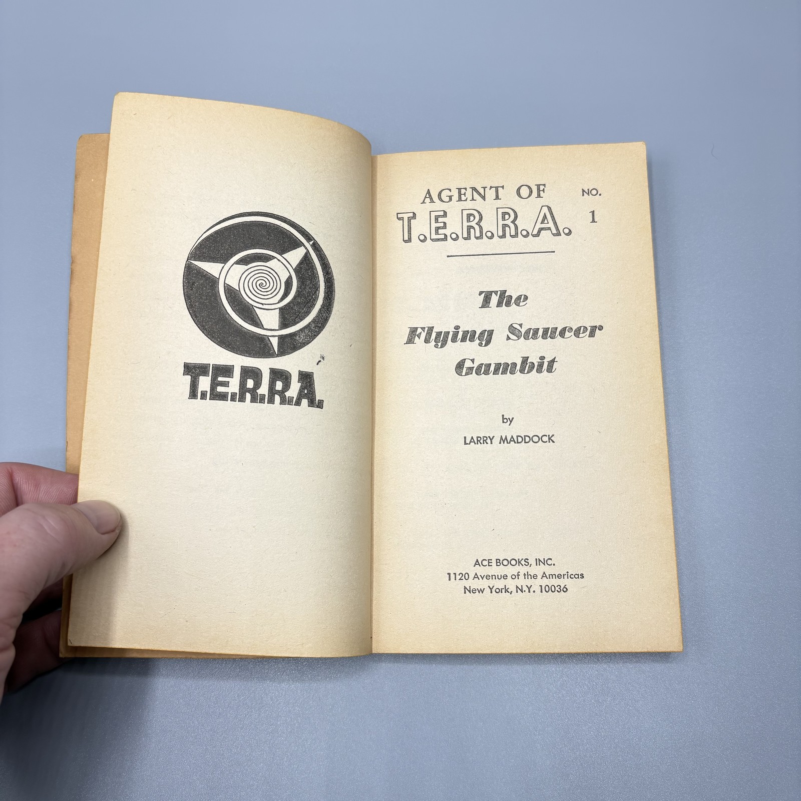 Agent of T.E.R.R.A. #1 The Flying Saucer Gambit Larry Maddock Ace Books G-605