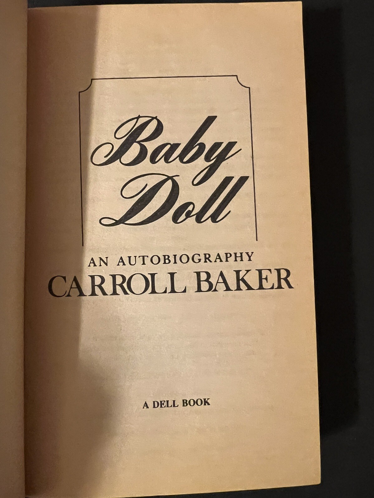 Baby Doll-Carroll Baker Autobigraphy Vtg 1st Paperback Book Printing 1985-Good
