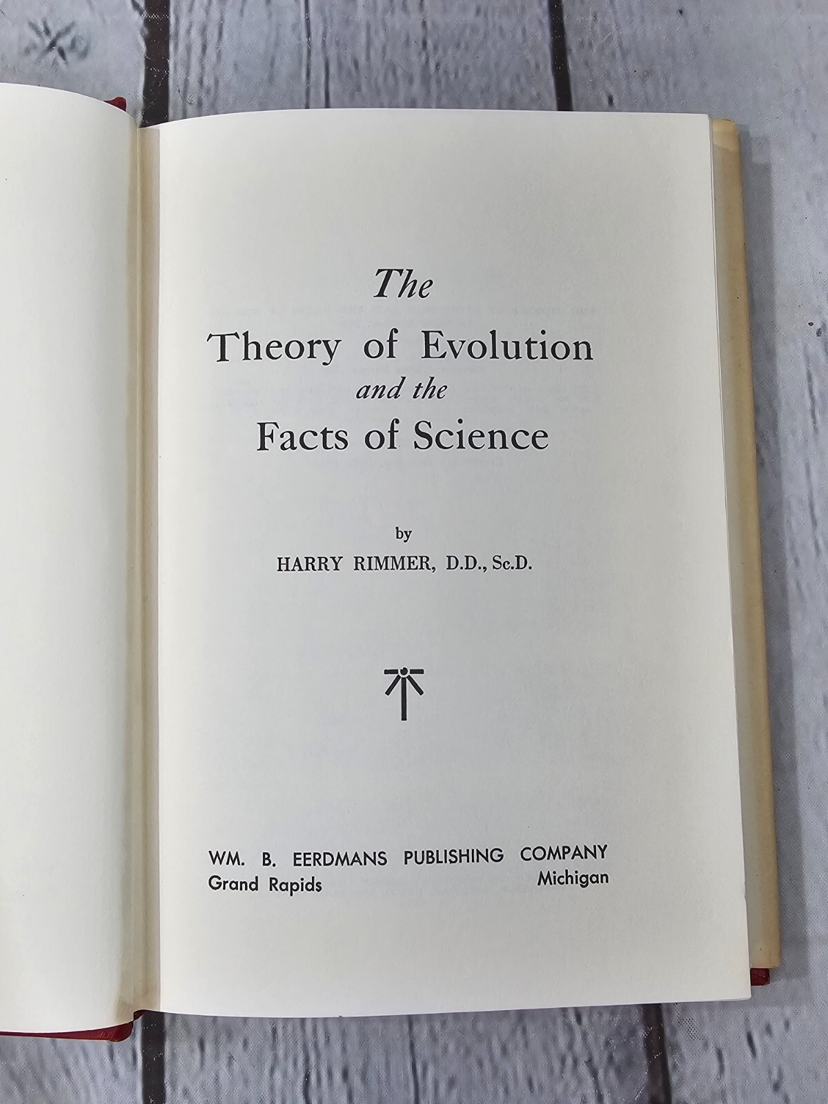 The Theory Of Evolution and the Facts of Science By Harry Rimmer 1963 Hardcover