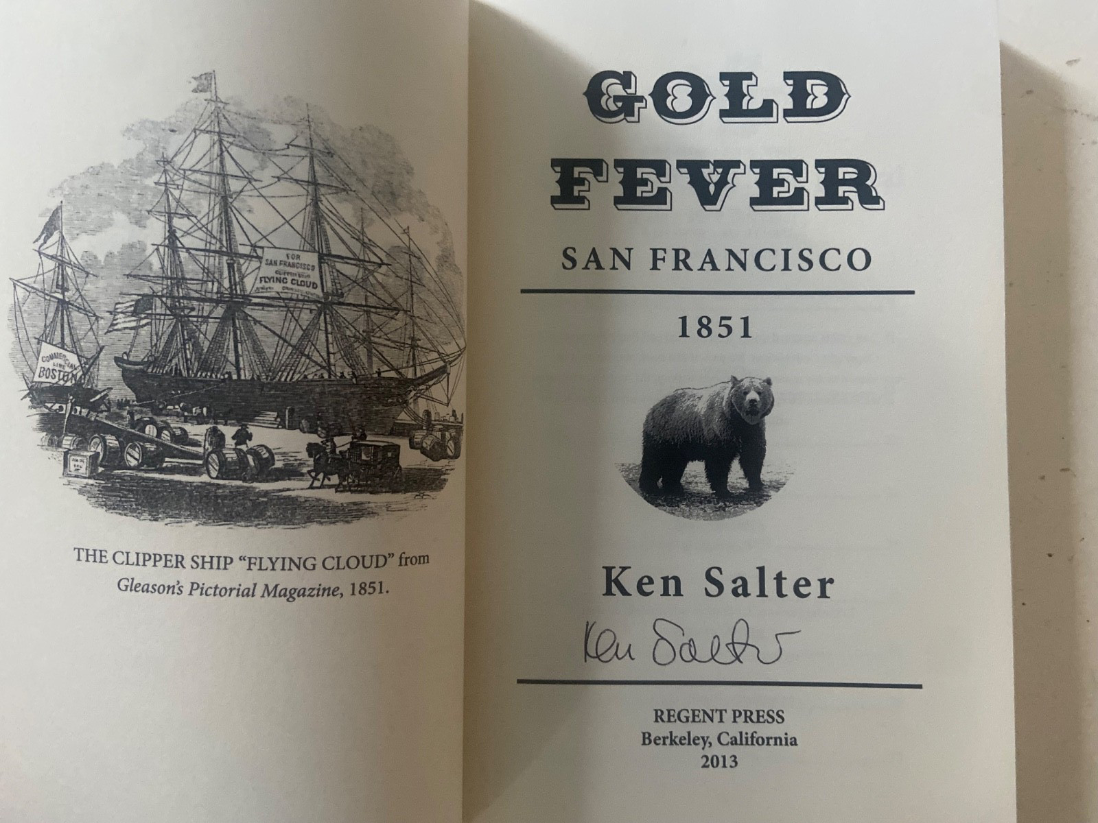 Gold Fever : San Francisco / 1851-1860 Parts 1 2 3 SET by Ken Salter Two SIGNED