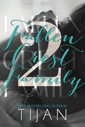 Tijan Fallen Crest Family (Special Edition) (Paperback) Fallen Crest