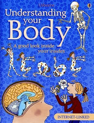 Understanding Your Body : Internet Linked (Combined Volume) by Rebecca Treays…