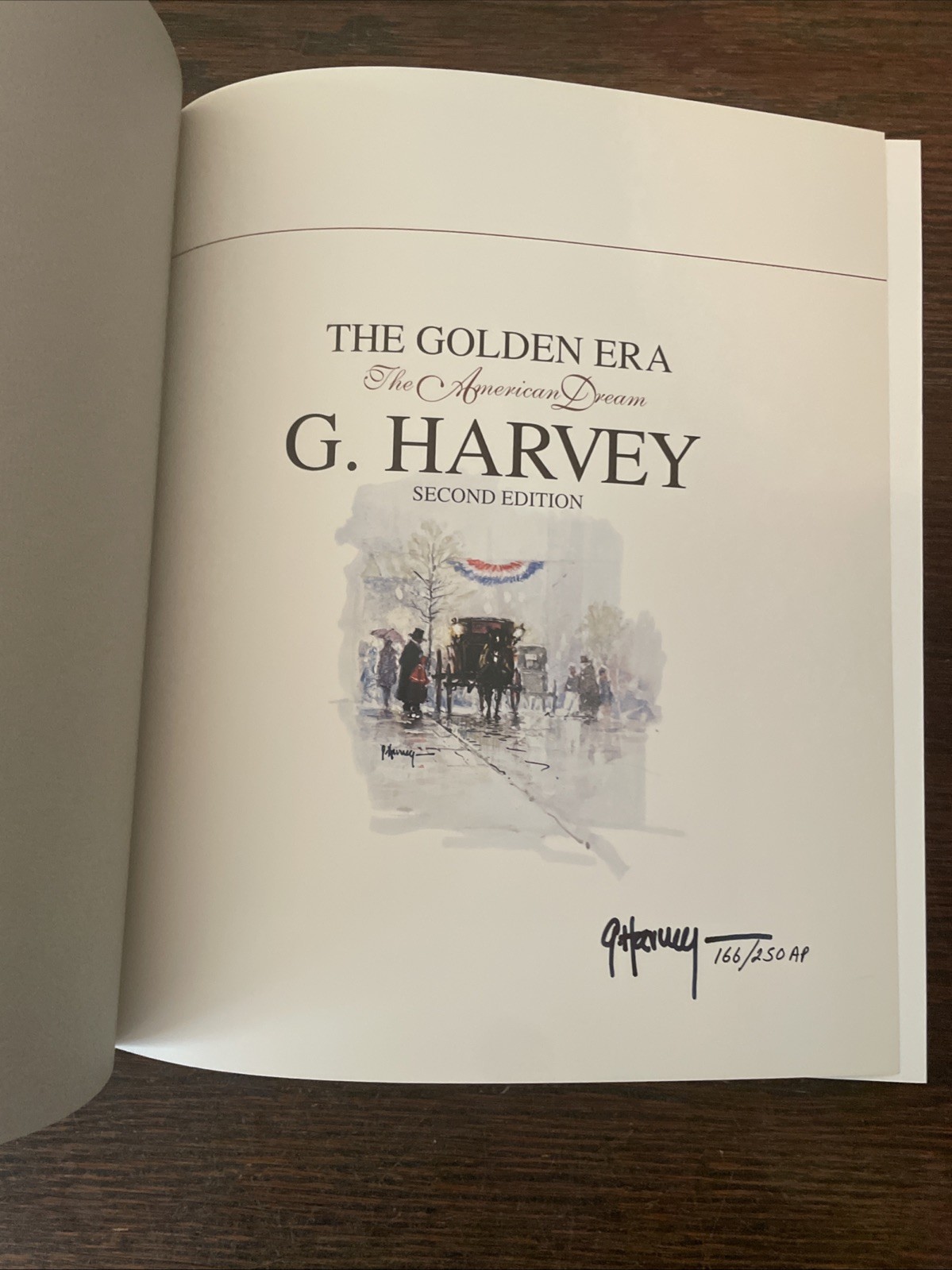 The Golden Era The American Dream *SIGNED And Numbered* G. Harvey 2nd Ed. HCDJ