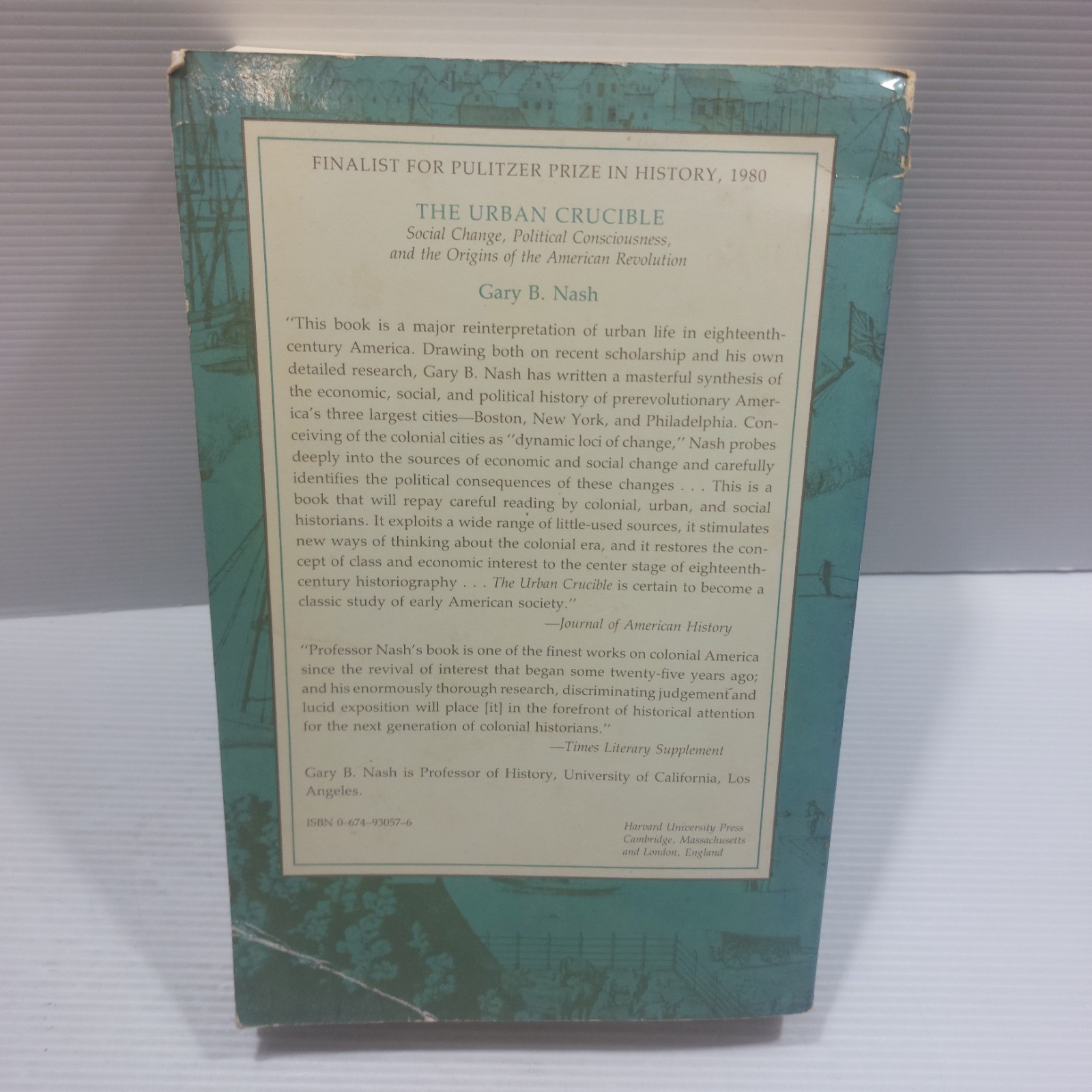 Urban Crucible: Origins of the American Revolution by Gary B. Nash paperback