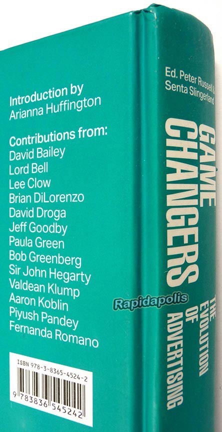 GAME CHANGERS – The Evolution of Advertising – 2013 HC Color Book 312 Pages