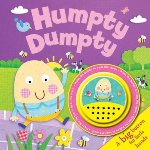 Humpty Dumpty – Board book By Little Bee Books – VERY GOOD