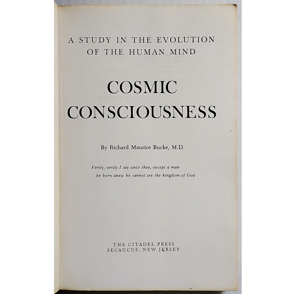 Cosmic Consciousness by Richard Maurice Bucke MD (1961 print) Softcover