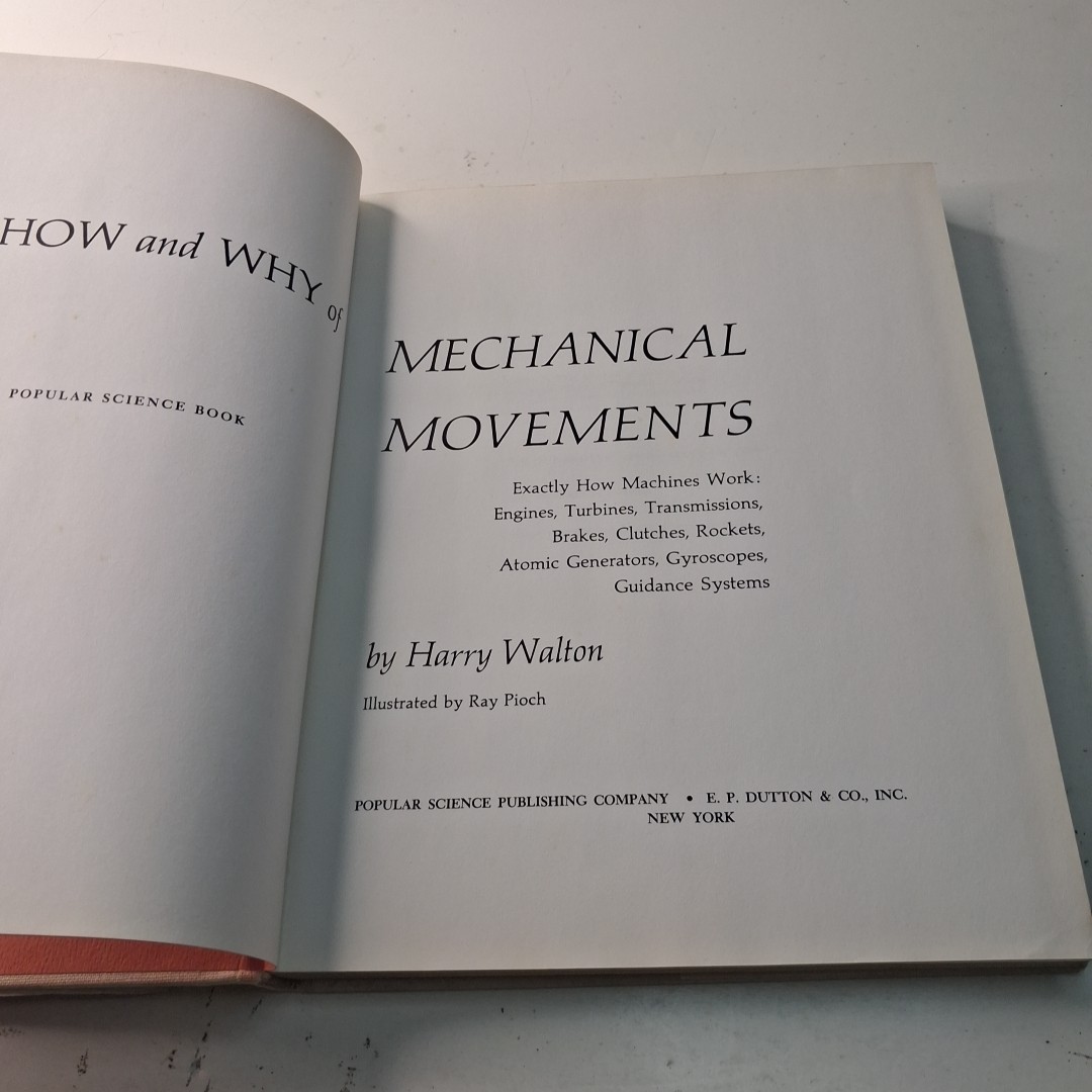 Vintage 1968 The How and Why of Mechanical Movements – Harry Walton – HC