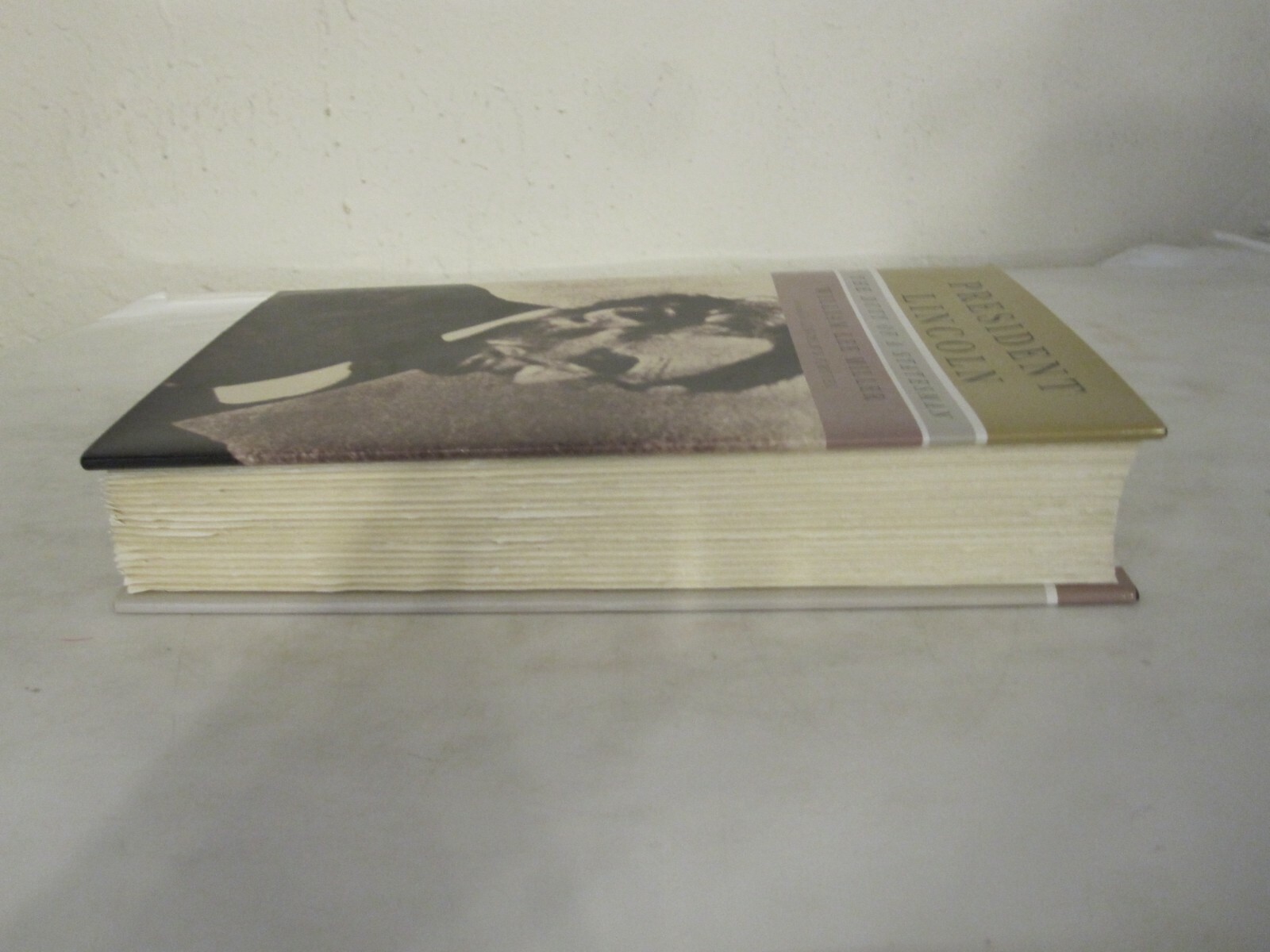 President Lincoln: The Duty of a Statesman by William Lee Miller (2008, HC)