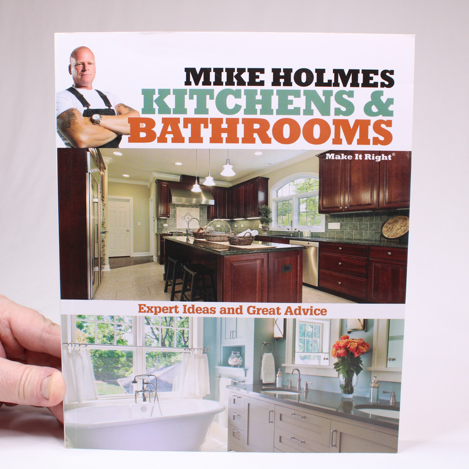 Mike Holmes Kitchens & Bathrooms Make It Right By Holmes Mike Paperback Book