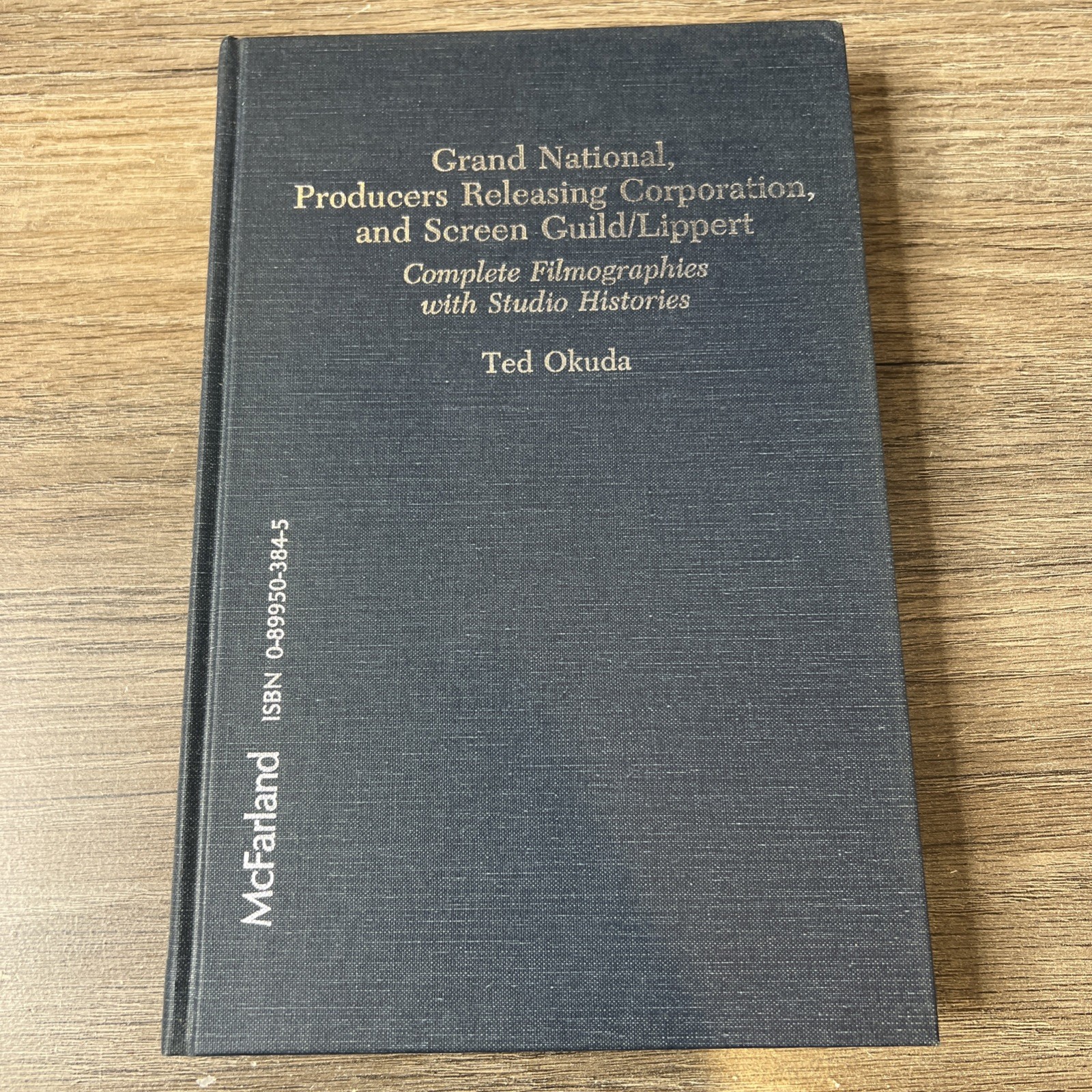 Grand National & PRC Filmographies – Okuda – McFarland – Studio Histories