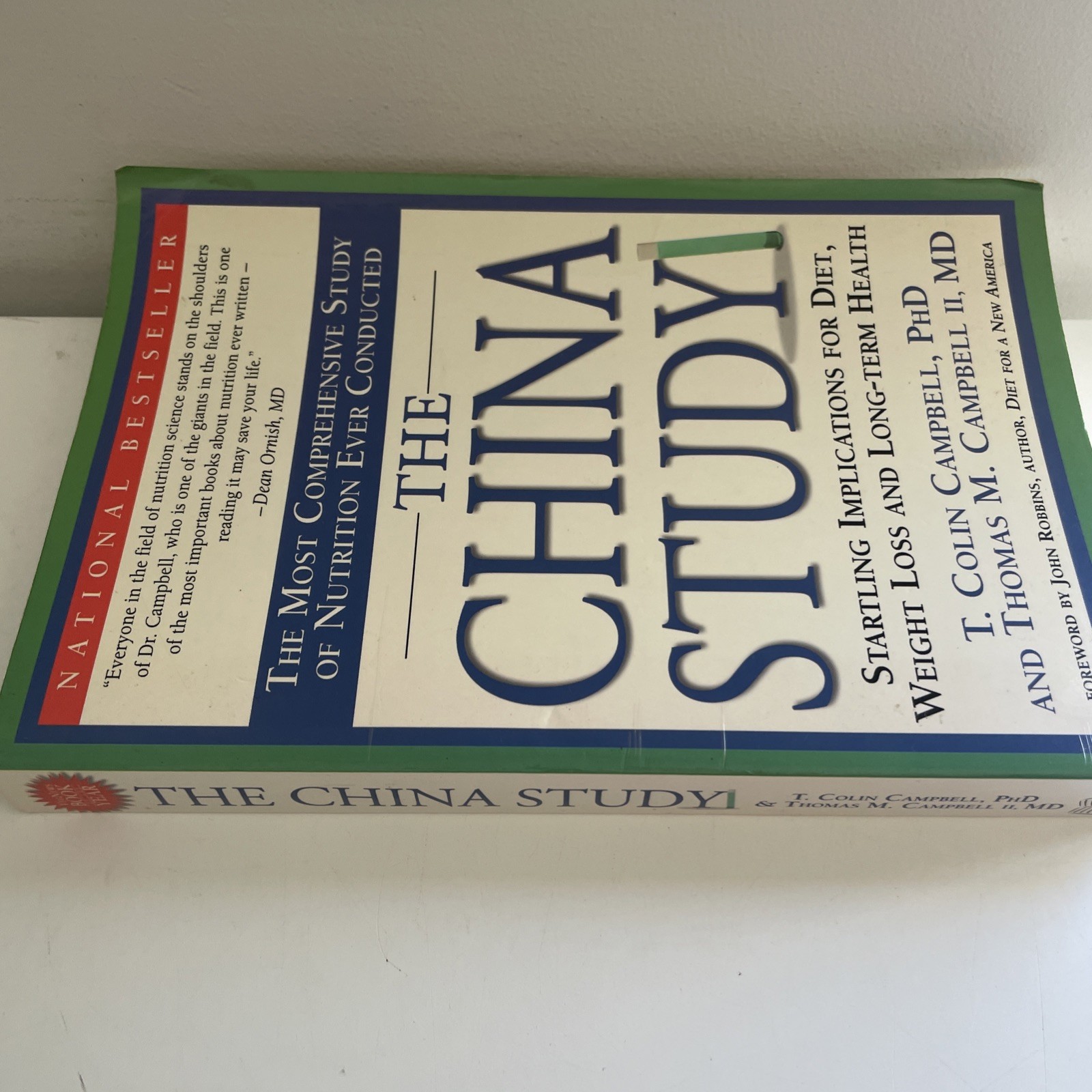 The China Study: The Most Comprehensive Study of Nutrition Ever Conducted And t
