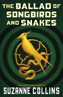 The Ballad of Songbirds and Snakes (a Hunger Games Novel) by S…