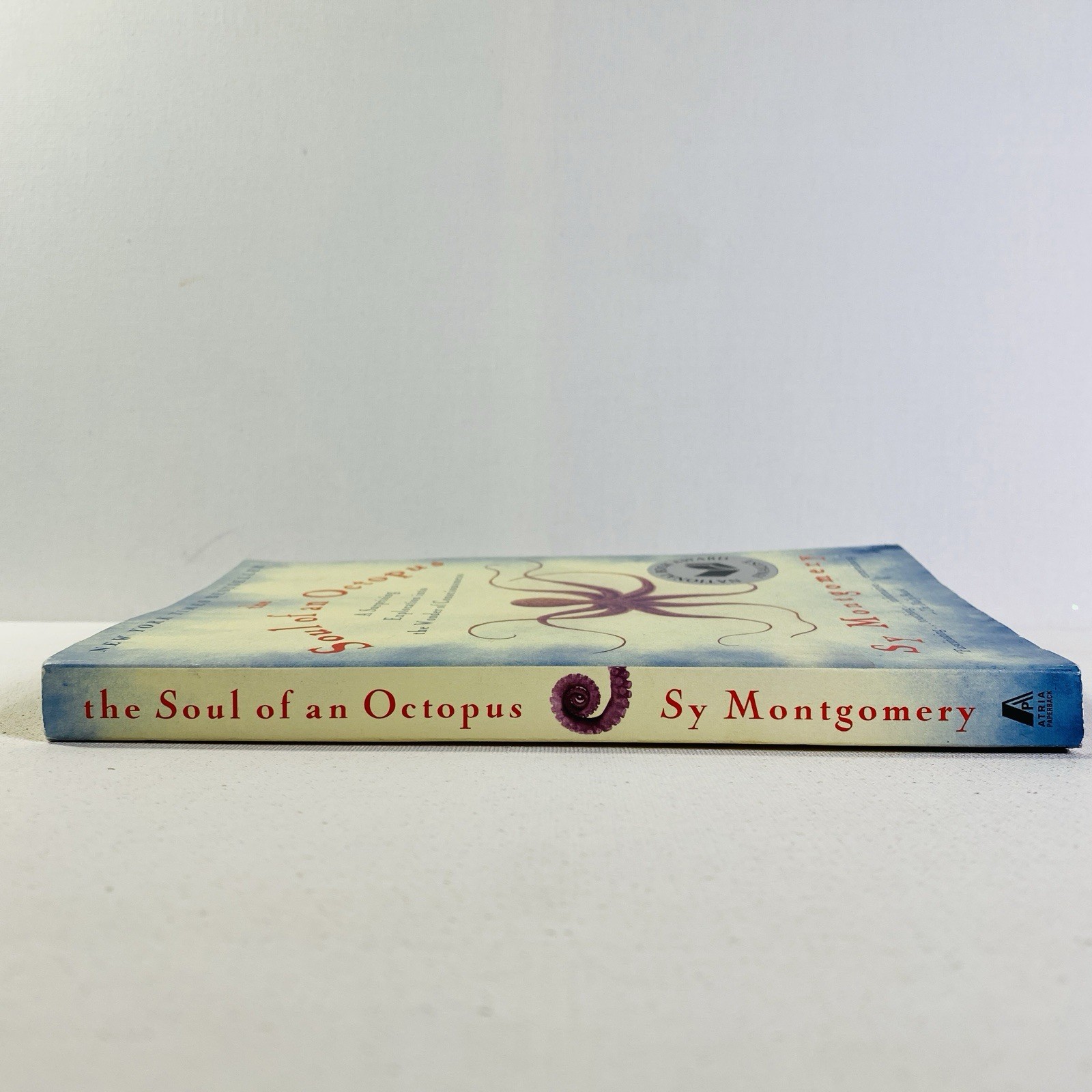 Soul of an Octopus by Sy Montgomery 2016 Trade PB