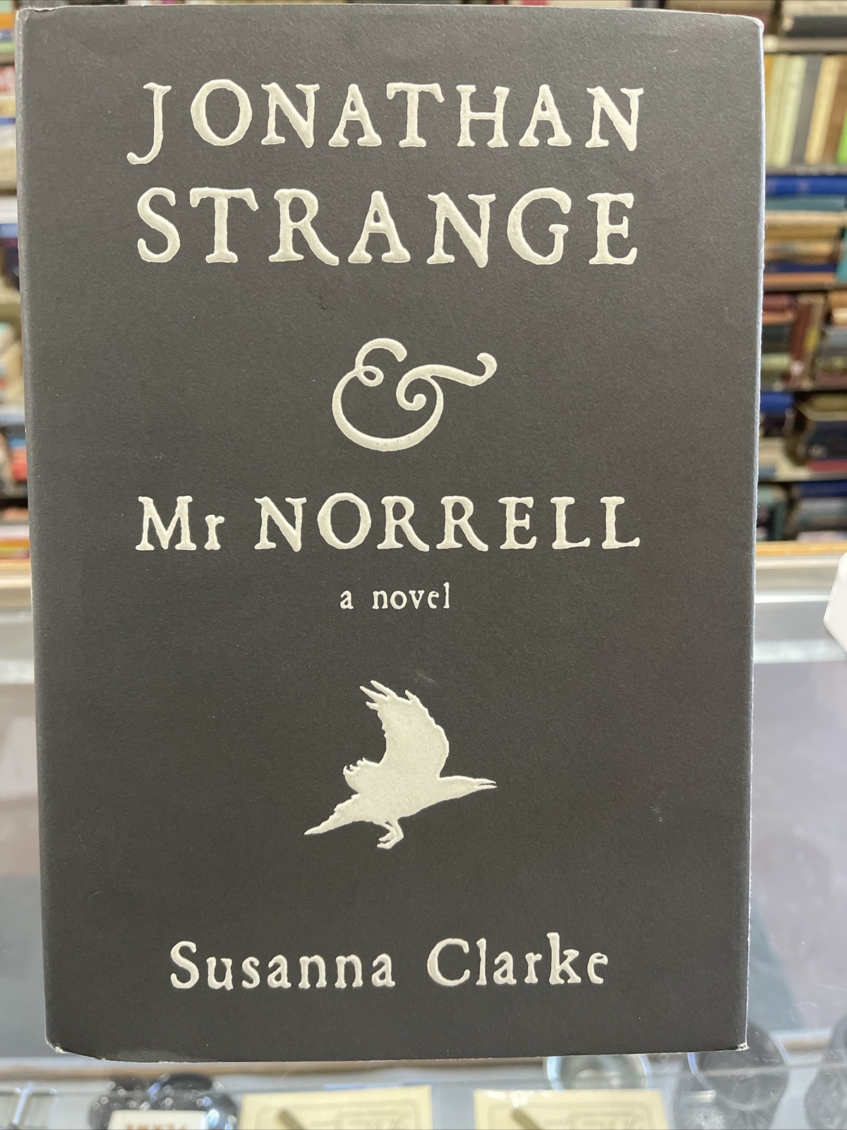 Susanna Clarke~SIGNED~Jonathan Strange & Mr Norrell~1st/1st US Edition