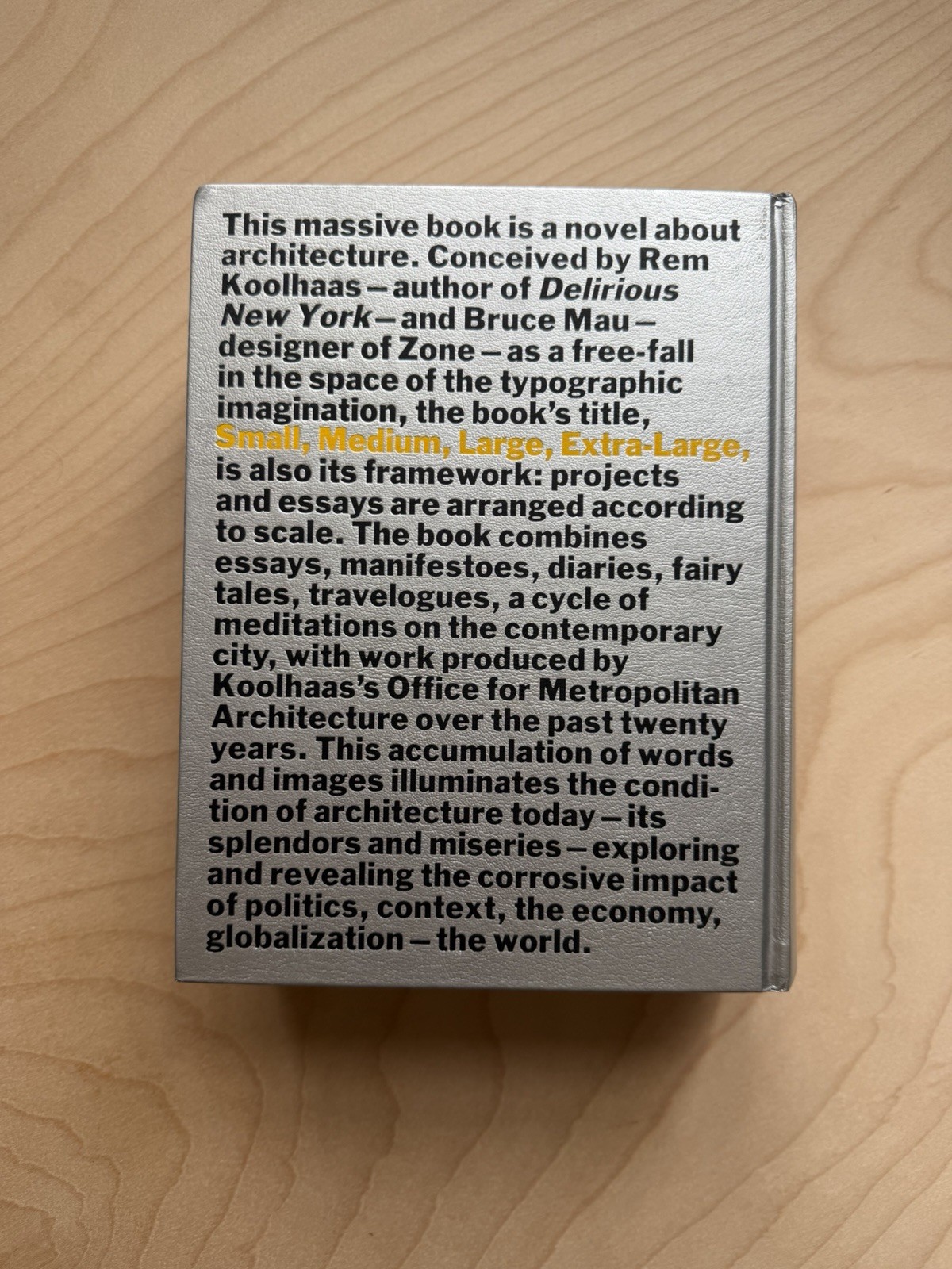 S,M,L,XL O.M.A. Rem Koolhaas and Bruce Mau (First Edition)