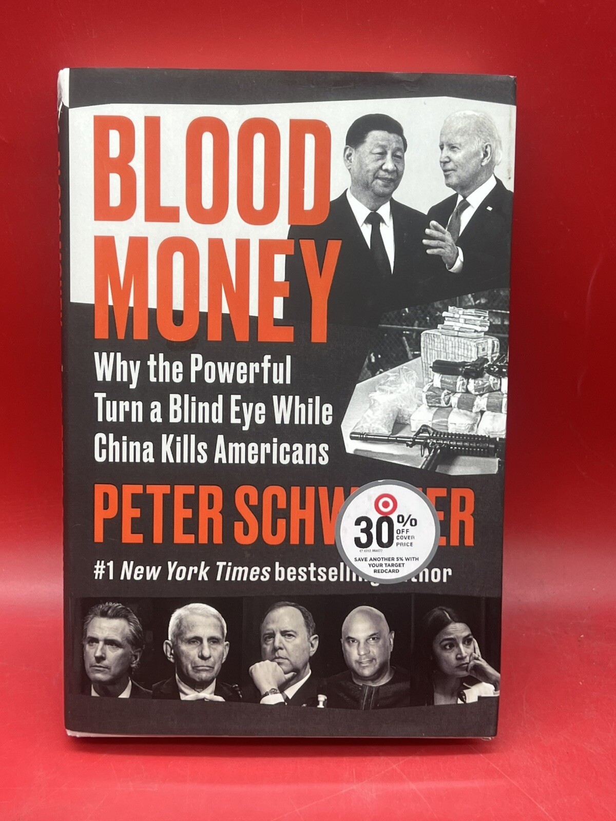 Blood Money : Why the Powerful Turn a Blind Eye While China Kills Americans…