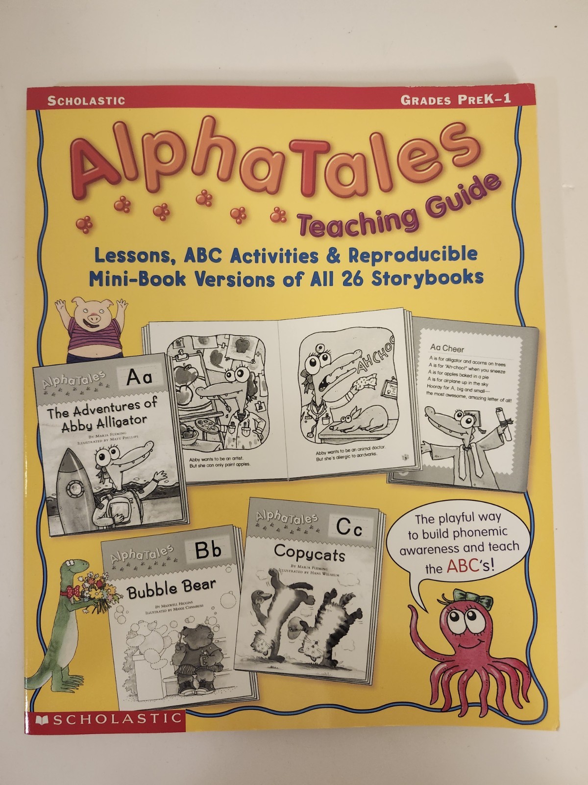 Alpha Tales : Learning ABC’s Is Easy and Fun! by Inc. Staff Scholastic