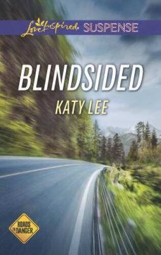 Blindsided (Roads to Danger) – Mass Market Paperback By Lee, Katy – GOOD