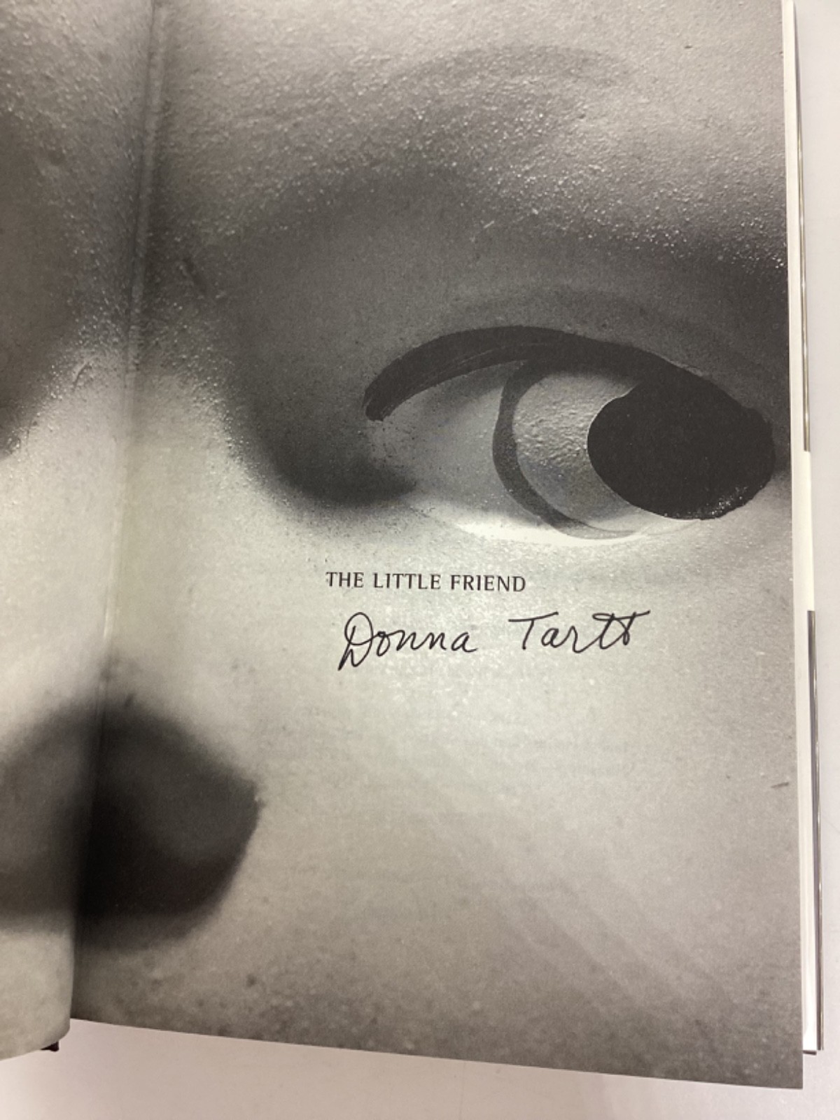 Donna Tartt “The Little Friend” Signed First Edition, 1st Printing. 2002. FINE!
