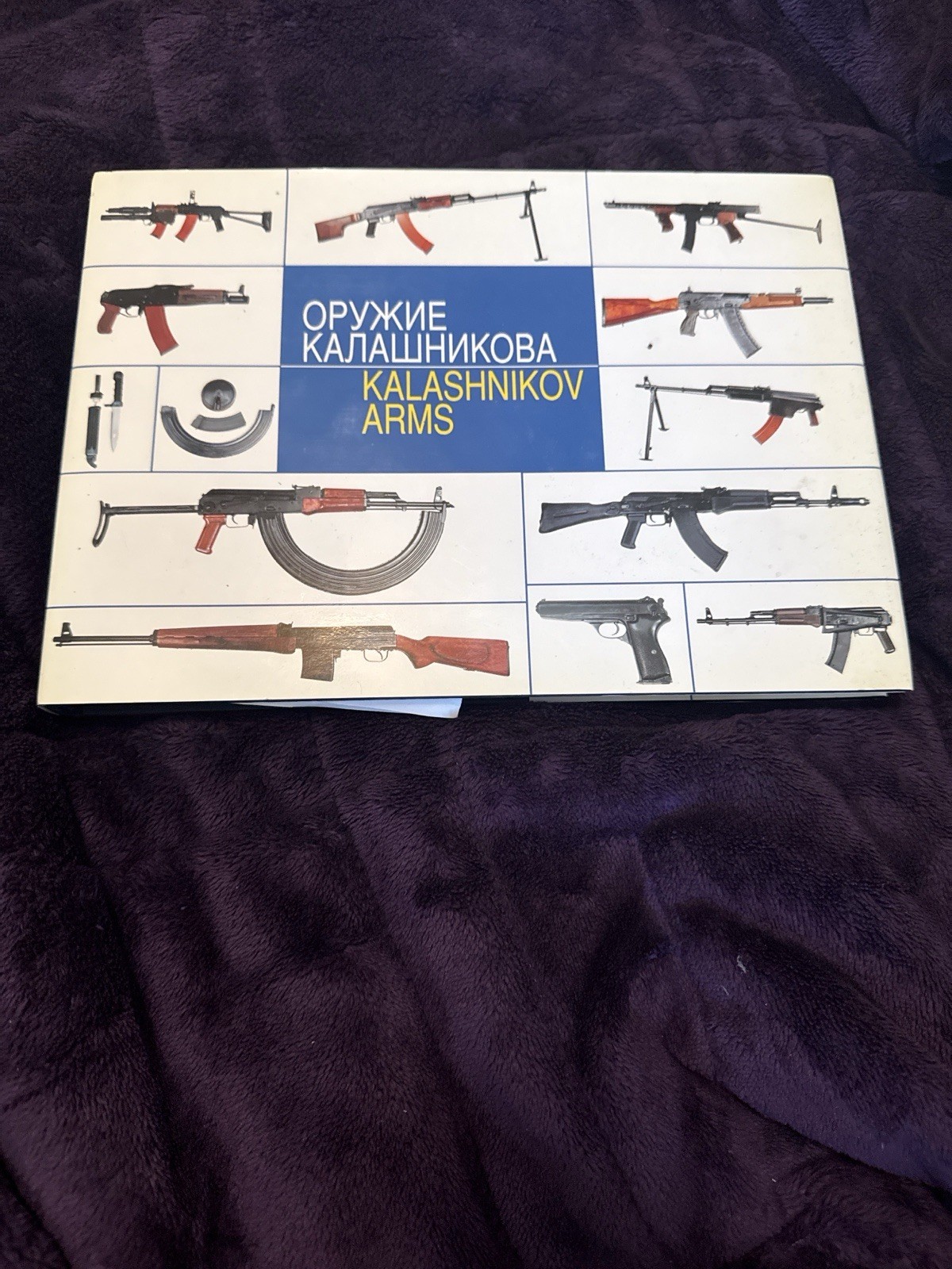 Kalashnikov Arms Soviet Russian Book AK-47 Variants Illustrated Firearms History