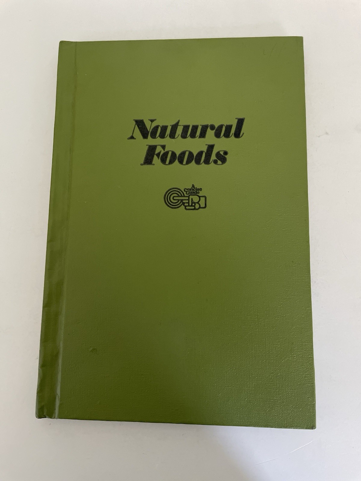 Natural Foods (A Concise Guide) by Barbara and D X Fenten- Hardcover – 1974