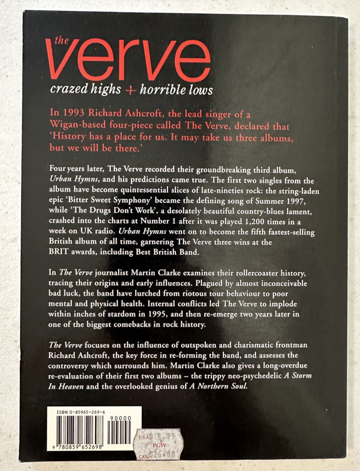The Verve Richard Ashcroft Crazed Highs + Horrible Lows 1998 1st ed Clarke bio