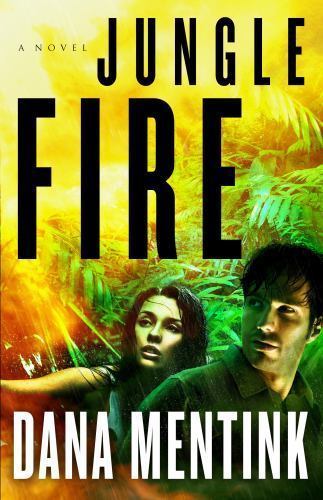 Jungle Fire by Dana Mentink