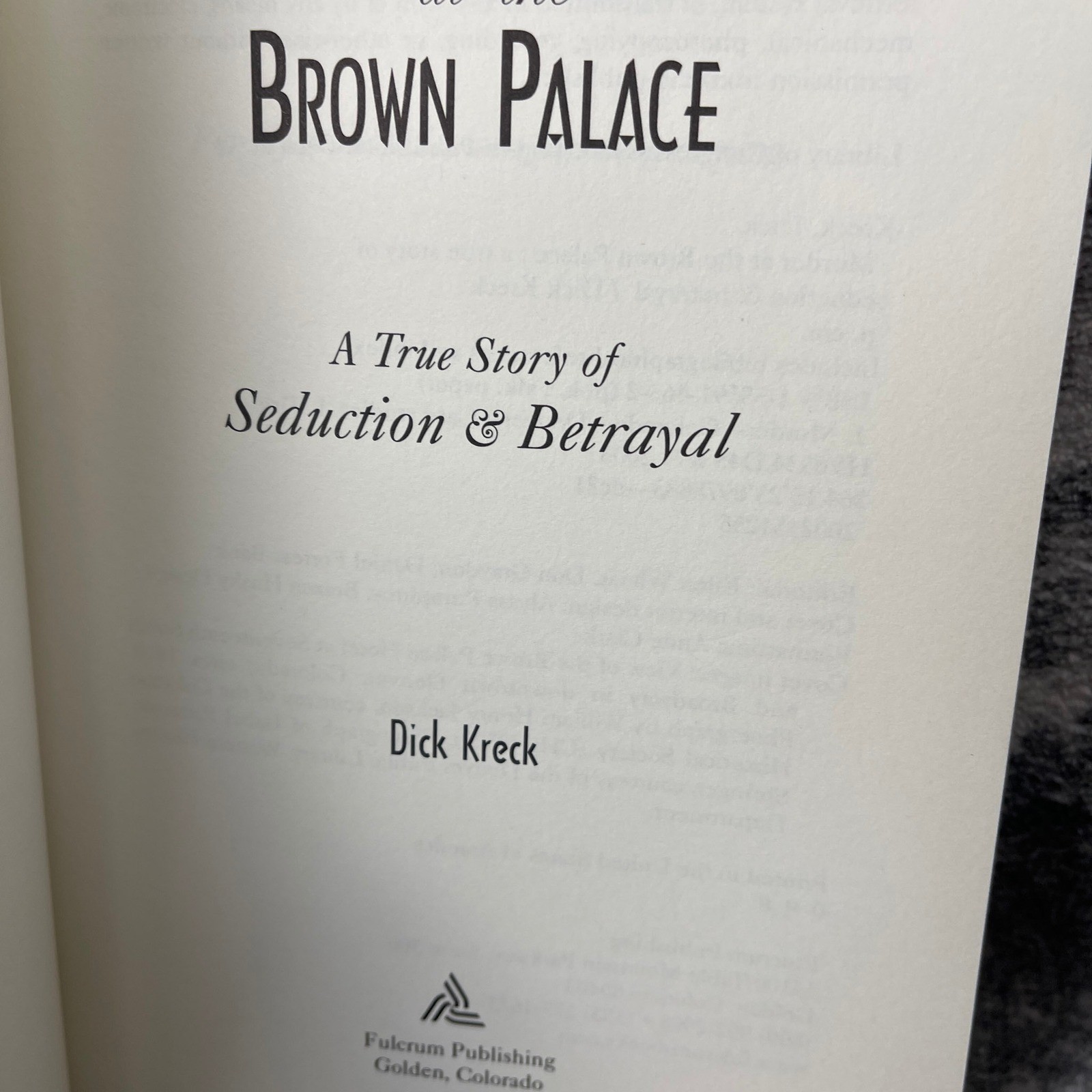 Murder at the Brown Palace Dick Kreck Signed Fulcrum Publishing True Crime Book