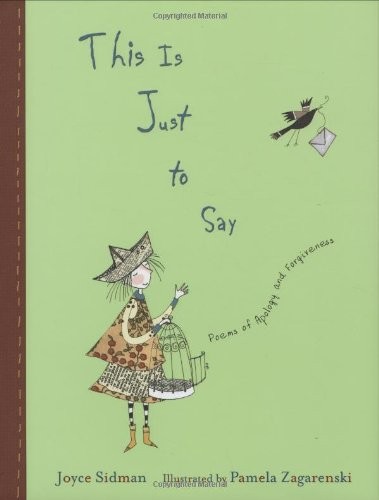 This Is Just to Say: Poems of Apology and Forgiveness by Sidman, Joyce