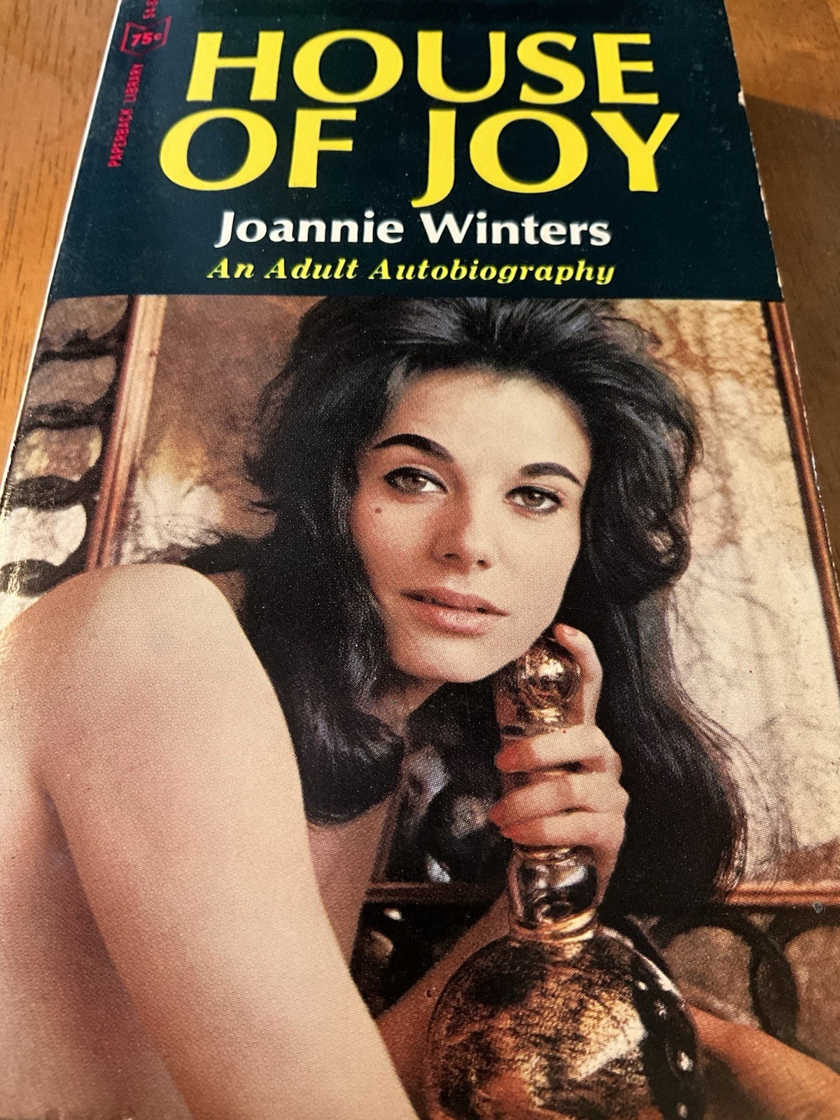 House of Joy Joannie Winters Adult Autobiography 1966 Papberback Library Sleaze