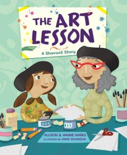 The Art Lesson: A Shavuot Story – Paperback By Marks, Allison – GOOD