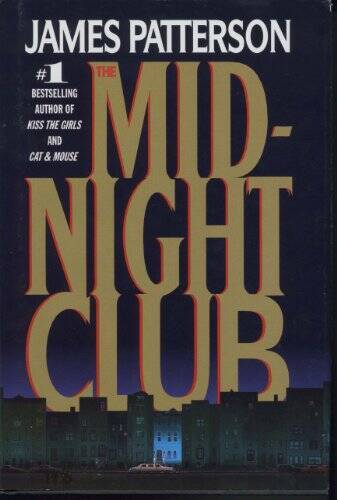 Mid-Night Club – Hardcover By James Patterson – ACCEPTABLE