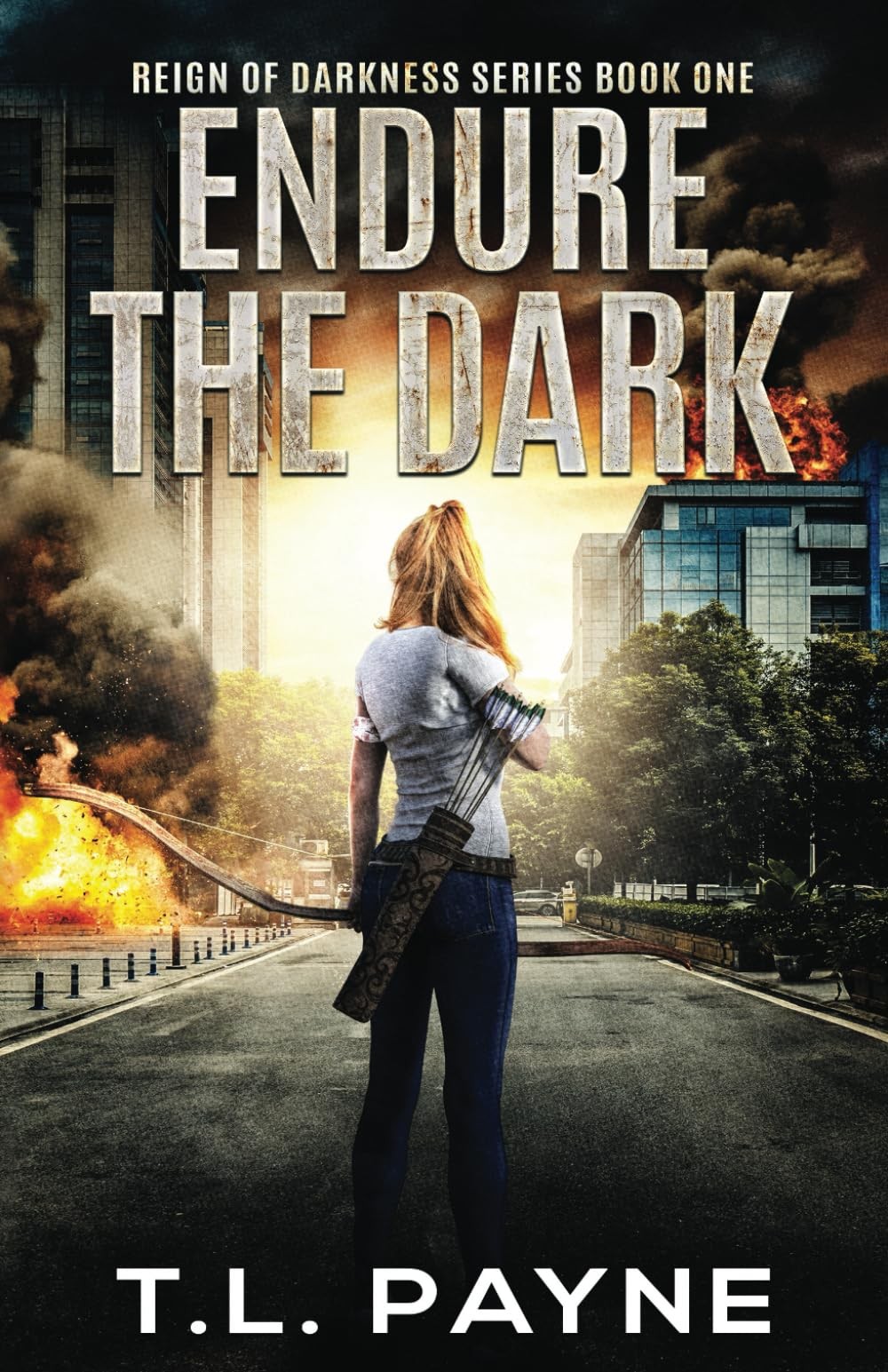Endure the Dark: A Post Apocalyptic EMP Survival Thriller (Reign of Darkness…