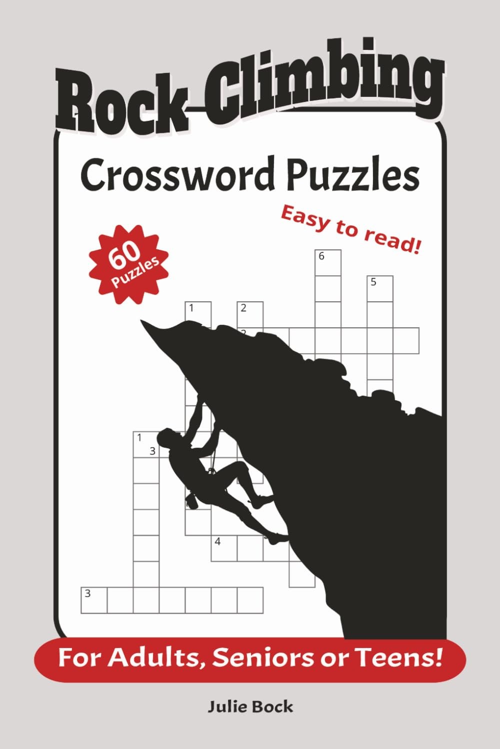 Rock Climbing Crossword Puzzles: Brain games for climbers and outdoor by Bock
