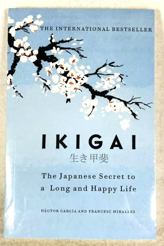 IKIGAI Happy Life by Héctor García and Francesc Miralles Paperback