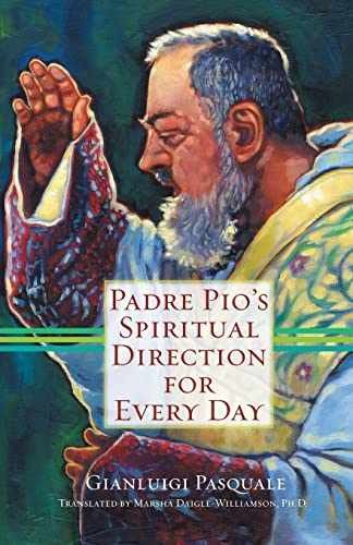 Padre Pio’s Spiritual Direction – Paperback, by Pasquale Gianluigi – Very Good