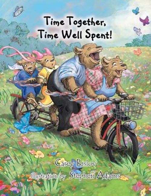 Time Together, Time Well Spent! Paperback Casey Rislov