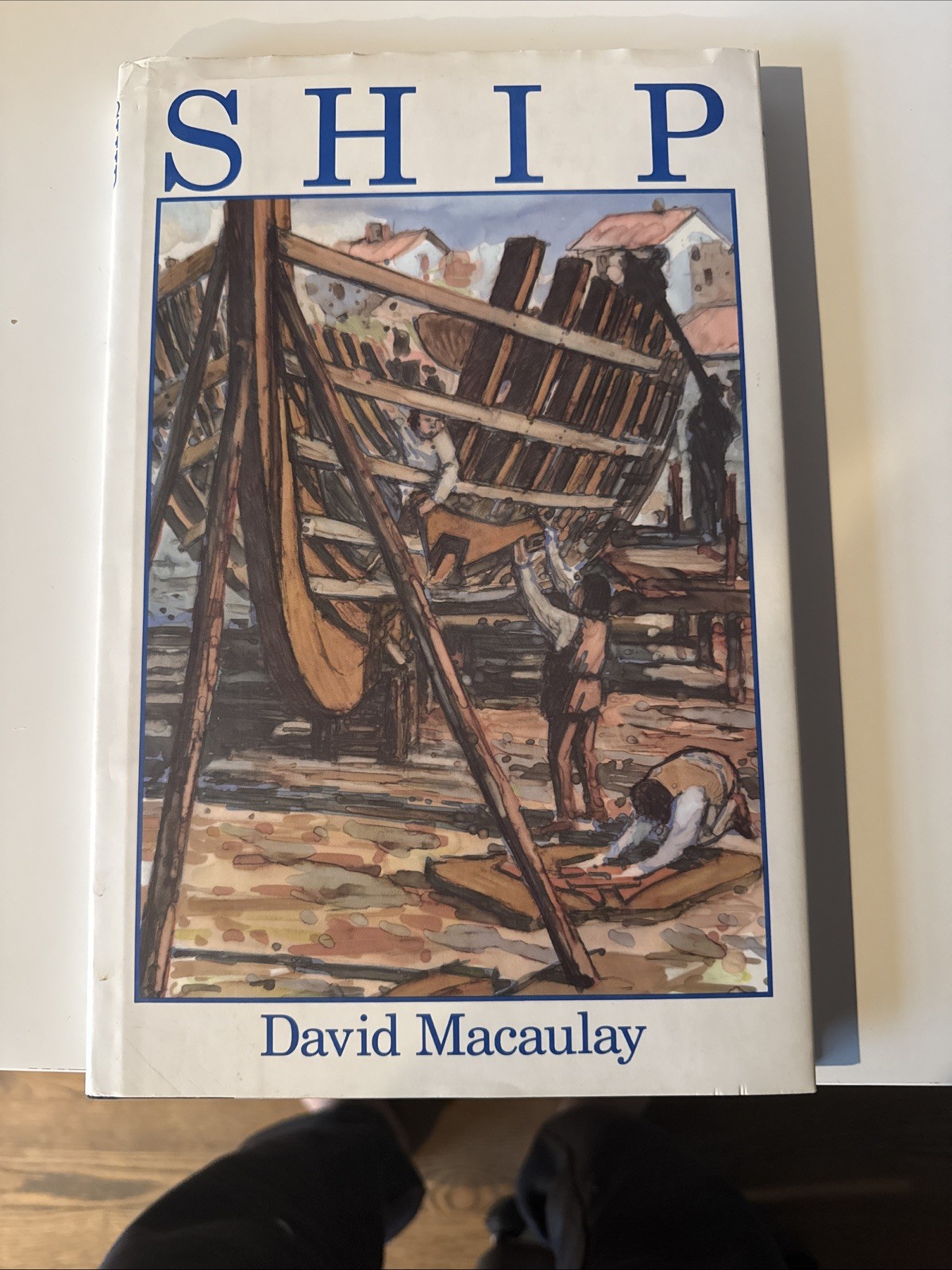 Ship by David Macaulay (1993 Hardcover). New Condition Very Good Condition