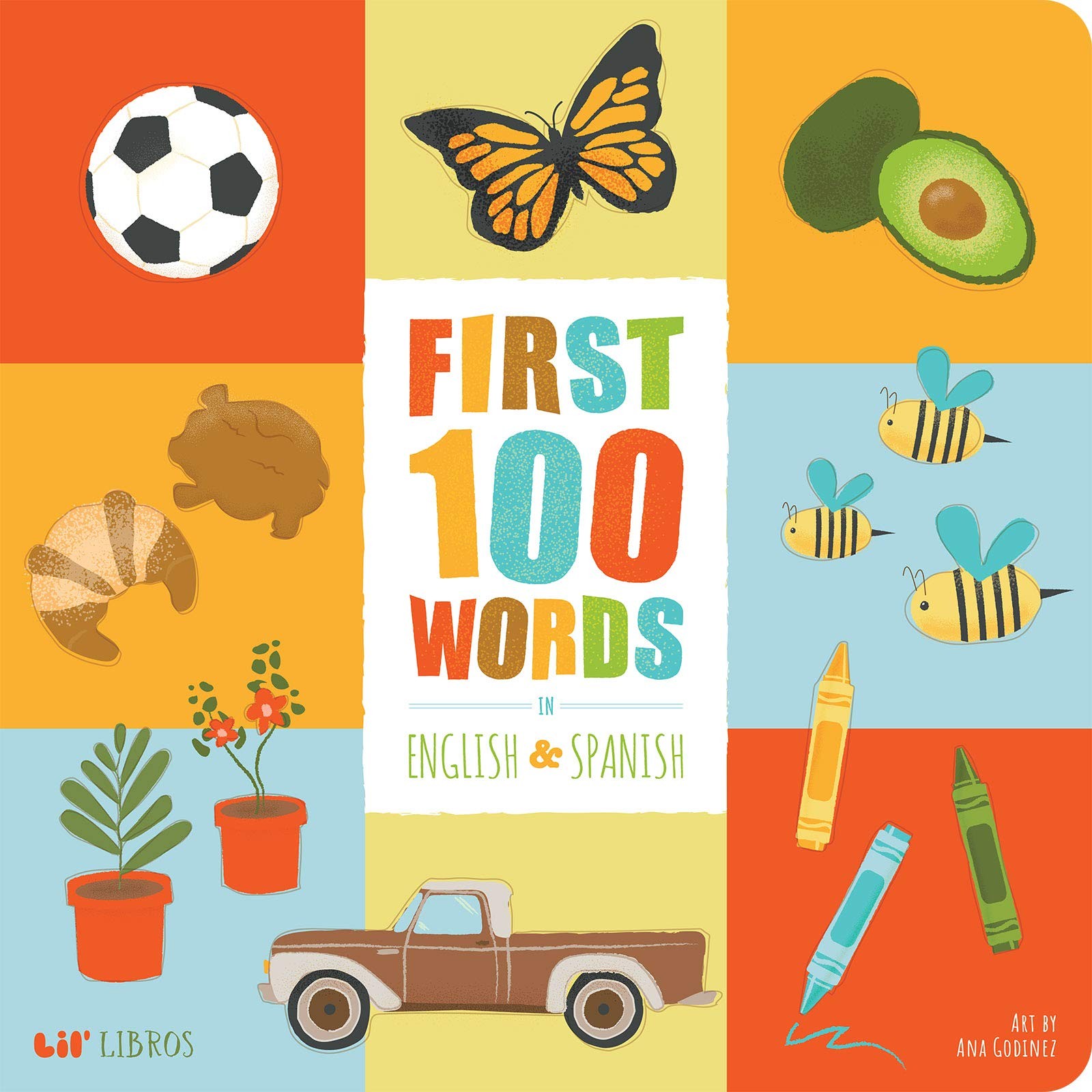 First 100 Words in English and Spanish (Lil’ Libros)