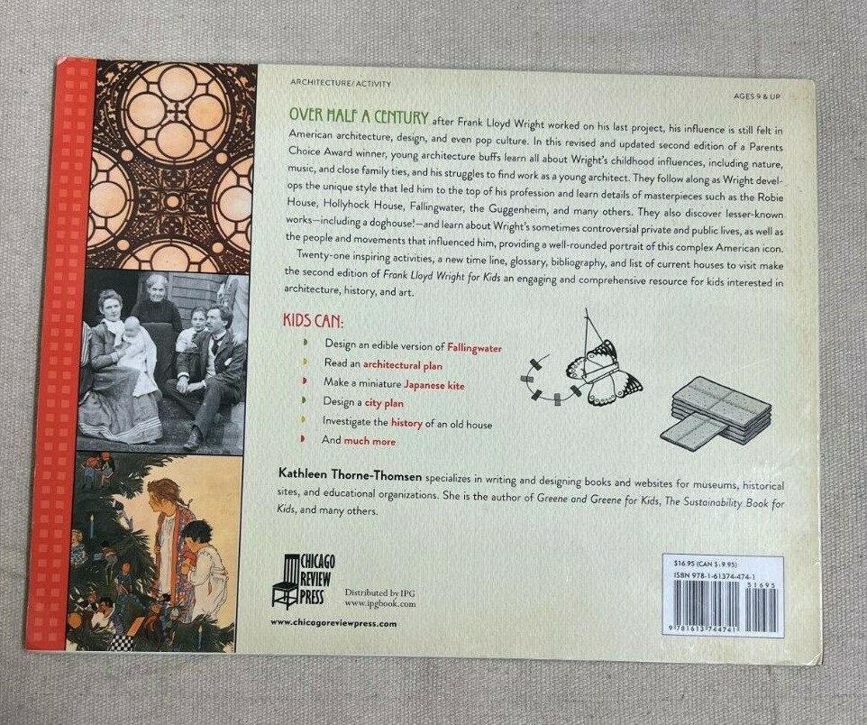 Frank Lloyd Wright for Kids : His Life and Ideas by Kathleen Thorne-Thomsen