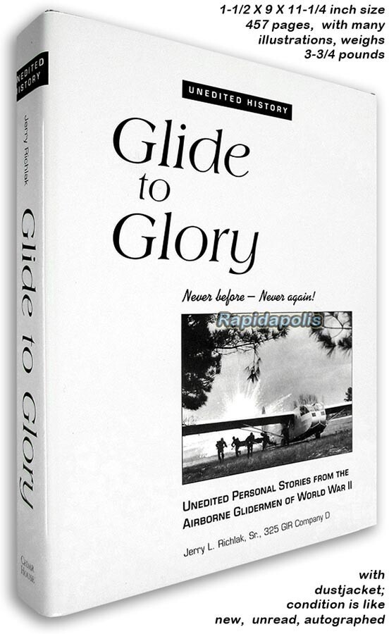 GLIDE TO GLORY 325 Glider Infantry Rgt 82nd AB book ~ Veteran signed + dedicated