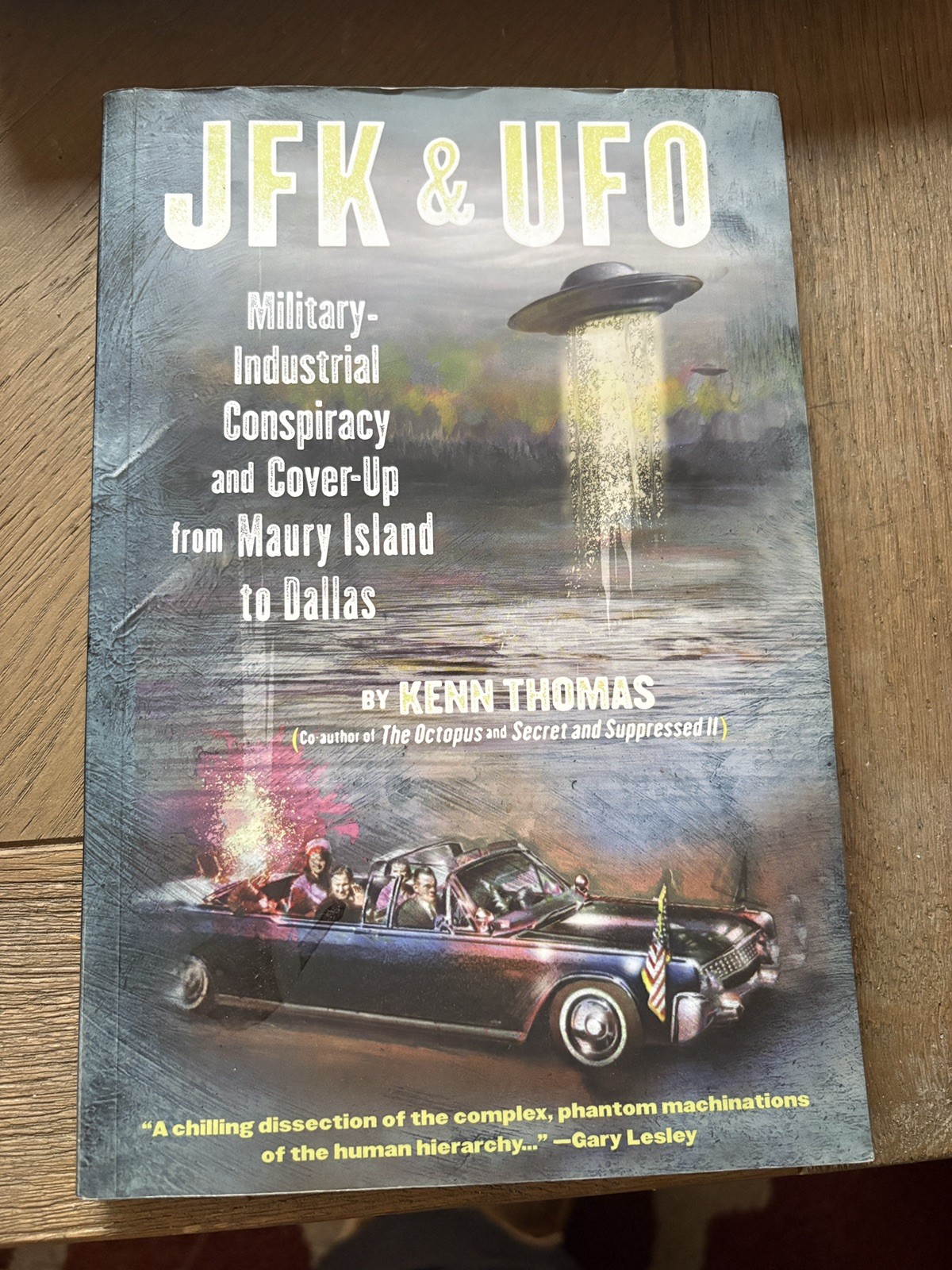 JFK & UFO: MILITARY-INDUSTRIAL CONSPIRACY COVER-UP By Kenn Thomas Feral House