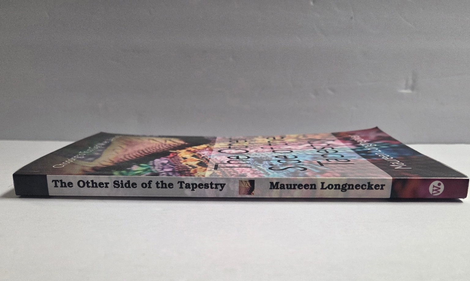 The Other Side of the Tapestry Maureen Longnecker 2012 Christian Inspirational